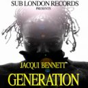 Jacqui Bennett - Generation (Ray Hurley 4am Dub Mix)
