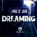 Mike D' Jais - Dreaming