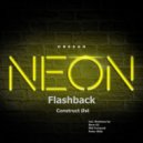 Construct Øst - Flashback