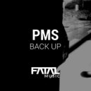 PMS - Back Up (Original Mix)