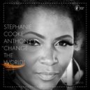 Anthony K. & Stephanie Cooke - Change The World (Rhythm Inside Voices Mix)