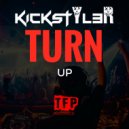 Kickstyl3r - Turn Up! (Original Mix)