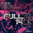 XGenic - Stop Loss (Original Mix)