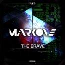 Markove - The Brave (Original Mix)