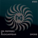 Mr. Peppers & Audioappear - Smoke