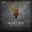 Secret Spot - Burn