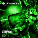 2Komplex - A Light To Guide