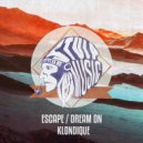 Klondique - Dream On (Original Mix)