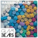 Massimo Magri - La Pasticca (Radio Edit)