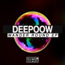 Deepoow - Wander Round