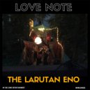 The Larutan Eno - Love Note (M I Sounds Definition Mix)