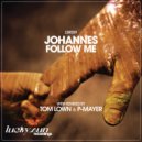 Johannes - Follow Me (P-Mayer Remix)