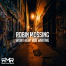 Robin Mossing - Won’t Keep You Waiting (DJ Georgie Porgie’s Radio)