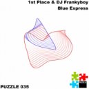1st Place & DJ Frankyboy - Blue Express