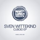 Sven Wittekind - Cuboid (Original Mix)