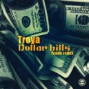 Troya - Dollar Bills (Fcode Instrumental Remix)