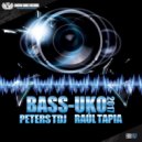 Peters TDJ & Raúl Tapia - Bass-Uko 2017