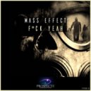 Mass Effect - Fuck Yeah (Radio Edit)