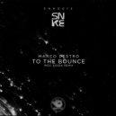 Marco Destro - To The Bounce