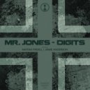 Mr. Jones - Creation via Distruction