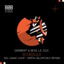 GERBERT (NL) & Bois Le Duc - Schedule (Danny Woof Remix)