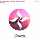 SMR LVE - Es Vedra (Song For Ibiza)