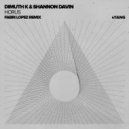 Dimuth K & Shannon Davin - Horus (Fabri Lopez Remix)