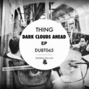 Thing - There\'s No Ways (Original Mix)
