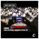 Cino - Cellphone Generation (Rework Mix)