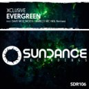 Xclusive - Evergreen