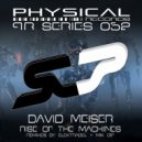David Meiser - Rise Of The Machines (Mik Izif Unformated Mix)