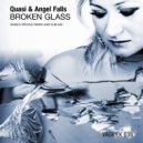 Quasi & Angel Falls - Broken Glass
