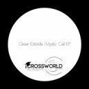 Cesar Estrella - Mystic (Original Mix)
