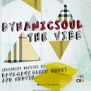 Dynamicsoul - The Vibe