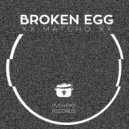 Matcho - Broken Egg (Robert Noise Remix)