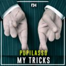 Pupilasso - My Tricks