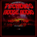 Motor Tank - If God Exist, Who Will