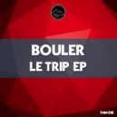 Bouler - Let\'s Disco (Original Mix)