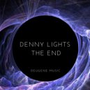 Denny Lights - The End