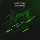 CubeTonic - Frisson