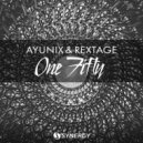 Ayunix & Rextage - One Fifty (Original Mix)