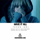 7even (GR) - Have It All (Panos G. Remix)