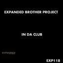 Expanded Brother Project - In Da Club (Lino Sparkling Touch Remix)