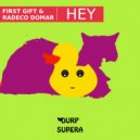 First Gift & Radeco Domar - Hey Life (Original Mix)