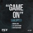 Soulspeed - Game On