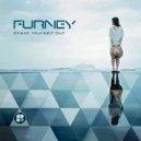 Furney - I Don't Care Where You Were