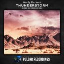 Andy Groove - Thunderstorm (DreamLife Remix)