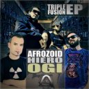 Hiero, Afrozoid - Freaky Garden (DJ Ogi Remix)
