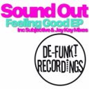 Sound Out - Hot One (Subjective Remix)
