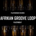 Plastikbeat - Afrikan Groove Loop